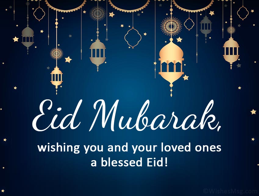 Eid Mubarak, wishing you and your loved ones a blessed Eid