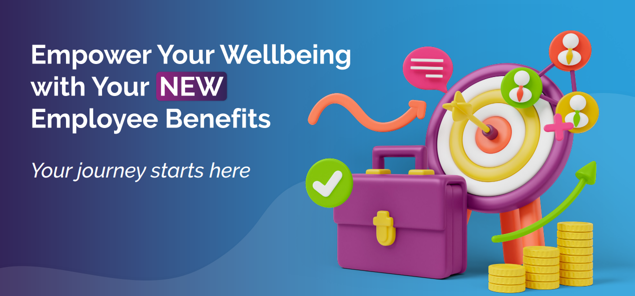 Empower your wellbeing with your new employee benefits