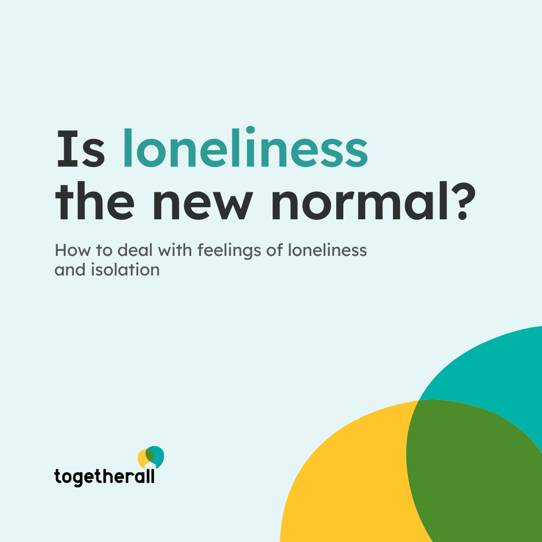 Is loneliness the new normal